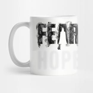 Fear & Hope Mug